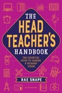 Cover: The Headteacher's Handbook - Bloomsbury Education