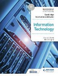 Enlarge image Cover: Cambridge International AS Level Information Technology Student's Book - Hodder Education
