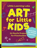 Cover: Little Learning Labs: Art for Little Kids, abridged edition: Volume 8 - Quarry Books
