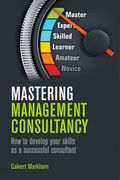 Cover: Mastering Management Consultancy - Legend Business