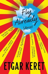 Enlarge image Cover: Fly Already - Granta Books