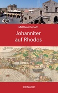 Cover: Johanniter auf Rhodos - Donatus Verlag