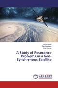 Cover: A Study of Resonance Problems in a Geo-Synchronous Satellite - LAP Lambert Academic Publishing
