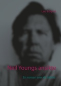 Cover: Neil Youngs ansikte - BoD - Books on Demand - Schweden