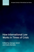 Cover: How International Law Works in Times of Crisis - OUP eBook