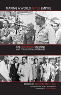 Cover: Making a World After Empire - Ohio University Press