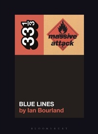 Abbildung von: Massive Attack's Blue Lines - Bloomsbury Academic USA