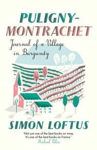 Abbildung von: Puligny-Montrachet - Daunt Books