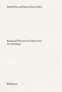 Enlarge image Cover: Relational Theories of Urban Form - Birkhäuser Verlag GmbH