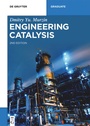 Cover: Engineering Catalysis - De Gruyter