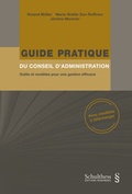 Cover: Guide pratique du conseil d'administration - Schulthess Juristische Medien