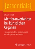 Cover: Membranverfahren bei k&uuml;nstlichen Organen - Springer Spektrum