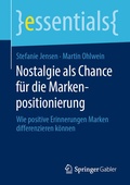 Cover: Nostalgie als Chance f&uuml;r die Markenpositionierung - Springer Gabler