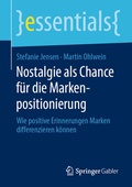 Cover: Nostalgie als Chance f&uuml;r die Markenpositionierung - Springer Gabler