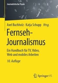 Abbildung von: Fernseh-Journalismus - Springer VS