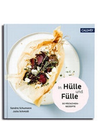 Enlarge image Cover: In Hülle und Fülle - Callwey