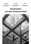 Cover: Nachrichten aus dem Dreistromland - Books on Demand