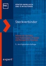Cover: Steckverbinder - expert verlag ein Imprint von Narr Francke Attempto Verlag