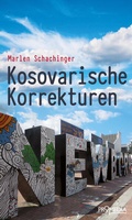 Cover: Kosovarische Korrekturen - Promedia