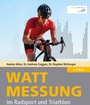 Cover: Wattmessung im Radsport und Triathlon - spomedis
