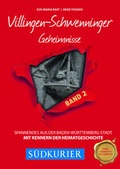 Cover: Villingen-Schwenninger Geheimnisse BD 2 - Bast Medien GmbH