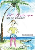 Cover: Zilli Z&ouml;pfchen und die Kokosnuss - Morawa Lesezirkel GmbH