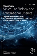 Cover: Dancing protein clouds: Intrinsically disordered proteins in health and disease, Part A - Academic Press