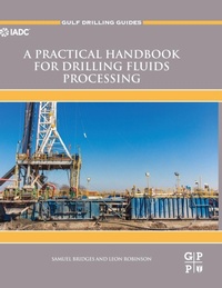 Enlarge image Cover: A Practical Handbook for Drilling Fluids Processing - Gulf Professional Publishing