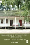 Cover: Reconsidering Interpretation of Heritage Sites - Routledge