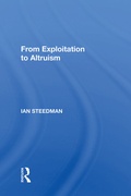 Cover: From Exploitation To Altruism - Routledge