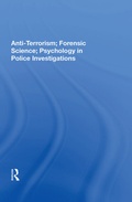Cover: Anti-terrorism, Forensic Science, Psychology In Police Investigations - Routledge