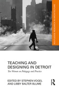 Cover: Teaching and Designing in Detroit - Routledge