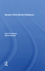 Cover: Sovietthird World Relations - Routledge