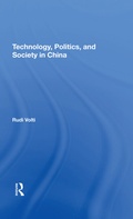 Cover: Technology, Politics, And Society In China - Routledge