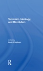 Cover: Terrorism, Ideology And Revolution - Routledge