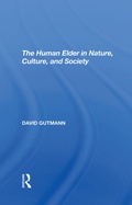 Cover: The Human Elder In Nature, Culture, And Society - Routledge