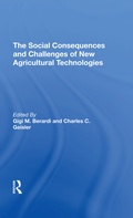 Cover: The Social Consequences And Challenges Of New Agricultural Technologies - Routledge