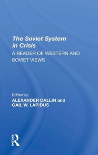 Enlarge image Cover: The Soviet System In Crisis - Routledge