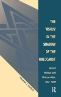 Cover: The Yishuv In The Shadow Of The Holocaust - Routledge