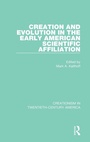 Cover: Creation and Evolution in the Early American Scientific Affiliation - Routledge