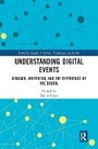 Cover: Understanding Digital Events - Routledge