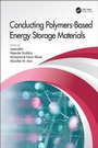 Cover: Conducting Polymers-Based Energy Storage Materials - CRC Press