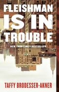 Cover: Fleishman Is in Trouble - Random House Trade Paperbacks