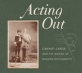 Cover: Acting Out - University of California Press