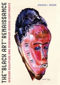 Cover: The Black Art Renaissance - University of California Press