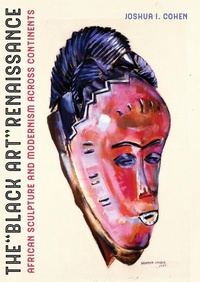 Enlarge image Cover: The Black Art Renaissance - University of California Press