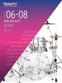 Abbildung von: Trinity College London Drum Kit From 2020. Grades 6-8 - Trinity College London Press