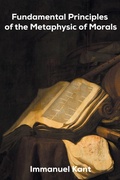 Bild: Fundamental Principles of the Metaphysic of Morals - Binker North