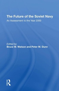 Enlarge image Cover: The Future Of The Soviet Navy - Routledge