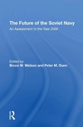 Cover: The Future Of The Soviet Navy - Routledge